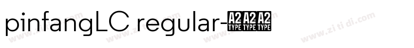 pinfangLC regular字体转换
